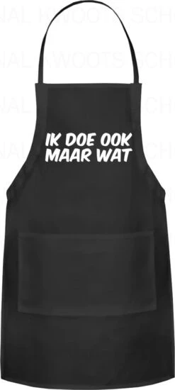 IK DOE OOK MAAR WAT Unisex Schort - Zwart - One Size (volwassenen) - Keuken Schort - Barbeque BBQ Schort - Bedieningsschort - Grappige Teksten - Original Kwoots- Voor Zowel Mannen Als Vrouwen - Verstelbaar - Wasbaar - Cadeau - Apron -Keuken Accessoires Verkoop 539x1200